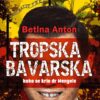 tropska-bavarska_K1